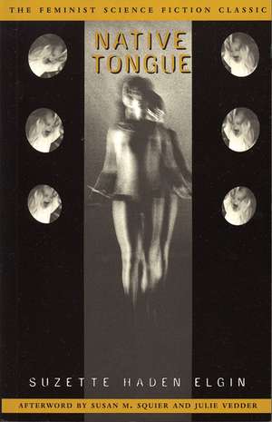 Native Tongue de Suzette Haden Elgin