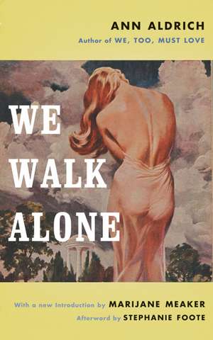 We Walk Alone de Ann Aldrich