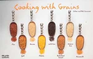 Cooking with Grains de Bob Simmons