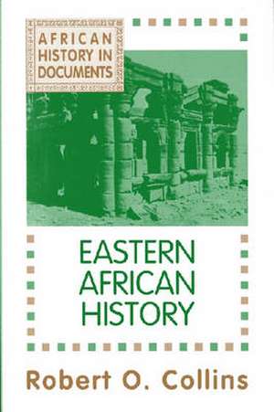 Eastern African History de Robert O. Collins