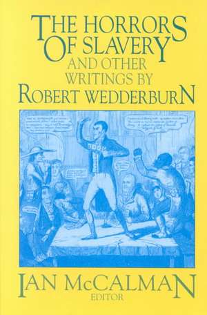 Horrors of Slavery and Other Writings: "" de Iain Mccalman