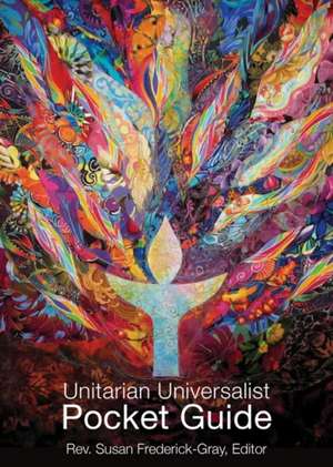 The Unitarian Universalist Pocket Guide: Sixth Edition de Melissa Harris-Perry