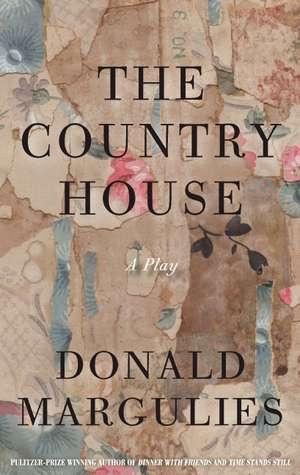 The Country House de Donald Margulies