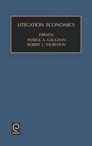 Litigation Economics de Patrick A. Gaughan