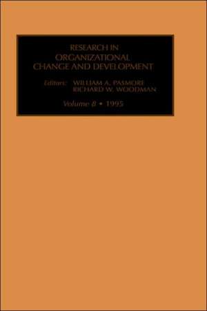 Research in Organizational Change and Development de Richard W. Woodman