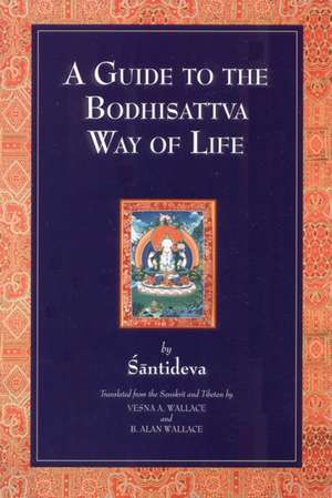 A Guide to the Bodhisattva Way of Life de Shantideva