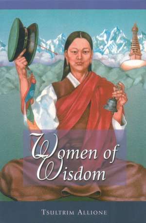 Women of Wisdom de Tsultrim Allione