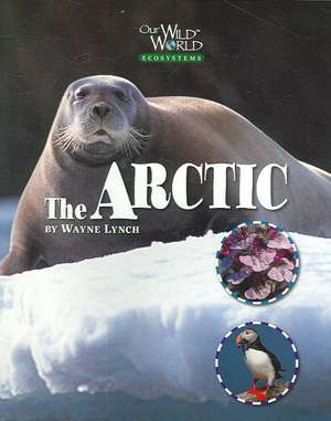 The Arctic de Wayne Lynch