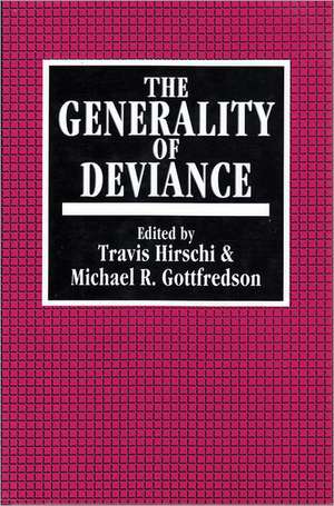 The Generality of Deviance de Travis Hirschi