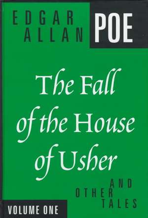 Fall of the House of Usher and Other Tales de Edgar Allan Poe