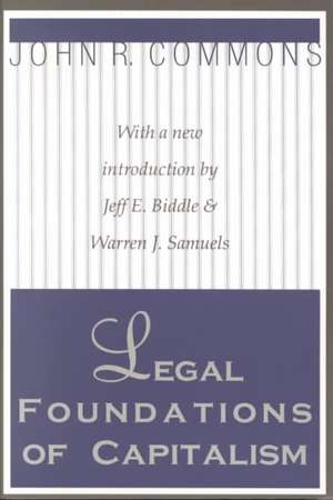 Legal Foundations of Capitalism de John R. Commons