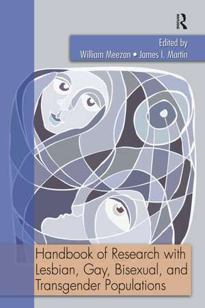 Handbook of Research with Lesbian, Gay, Bisexual, and Transgender Populations de William Meezan