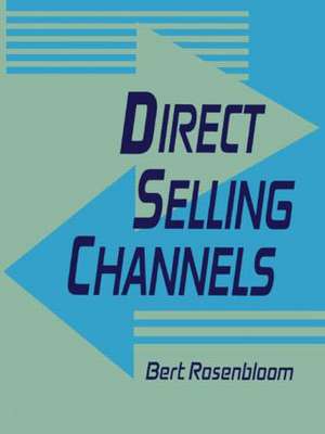 Direct Selling Channels de Bert Rosenbloom