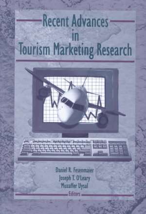 Recent Advances in Tourism Marketing Research de Kaye Sung Chon