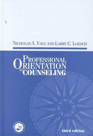 Professional Orientation to Counseling de Nicholas Vacc