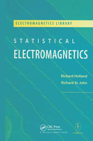 Statistical Electromagnetics de Richard Holland