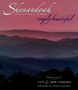 Shenandoah National Park Simply Beautiful de Patressa Kearns