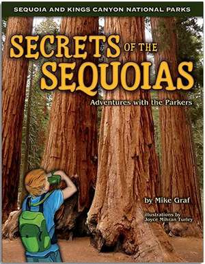 Secrets of the Sequoias de Mike Graf