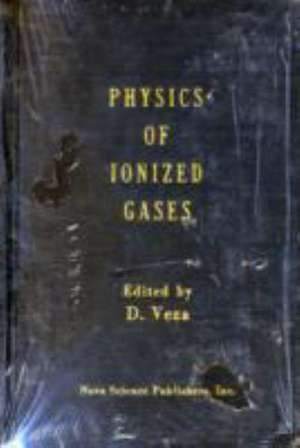 Physics of Ionized Gases de D Vez