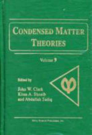 Condensed Matter Theories; V. 9