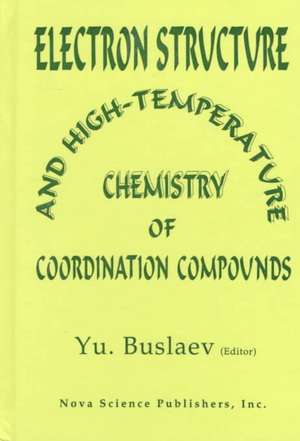 Buslaev: Electron Structure and High-Temperature Chemistry o de Buslaev