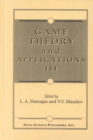 Game Theory & Applications: Volume 3 de L A Petrosjan