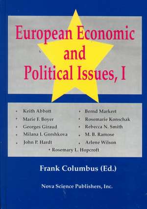 European Economic & Political Issues, Volume 1 de Frank Columbus