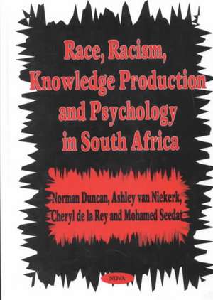 Duncan, N: Race, Racism, Knowledge Production & Psychology i de Norman Duncan