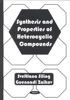 Synthesis & Properties of Heterocyclic Compounds de Sveltana Siling