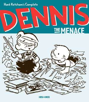 Hank Ketcham's Complete Dennis the Menace, 1951-1952 de Hank Ketcham