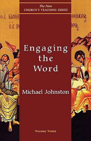 Engaging the Word de Michael Johnston