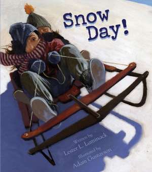 Snow Day! de Lester L. Laminack