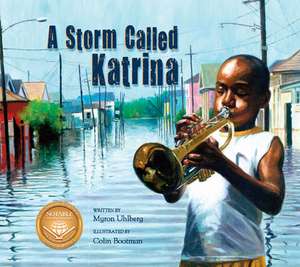 Storm Called Katrina de Myron Uhlberg