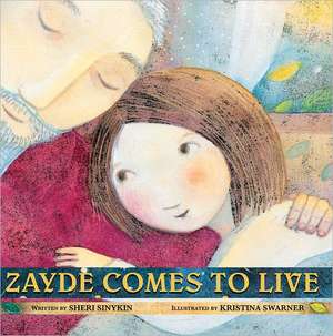 Zayde Comes to Live de Sheri Cooper Sinykin