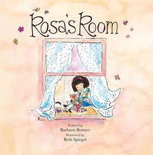 Rosa's Room de Barbara Bottner