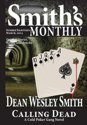 Smith's Monthly #18 de Dean Wesley Smith