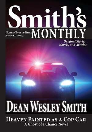 Smith's Monthly #23 de Dean Wesley Smith