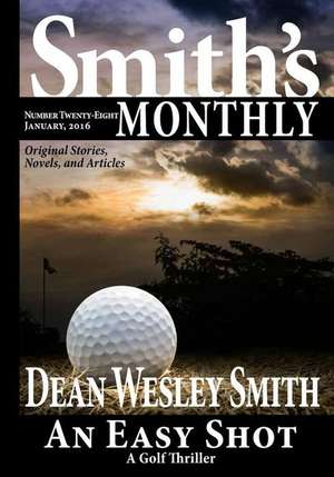 Smith's Monthly #28 de Dean Wesley Smith