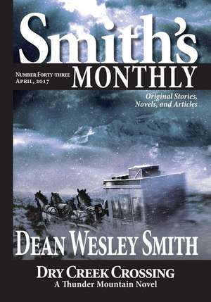 Smith's Monthly #43 de Dean Wesley Smith