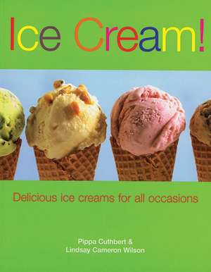 Ice Cream ! de Pippa Cuthbert