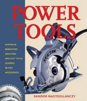 Power Tools de Sandor Nagyszalanczy