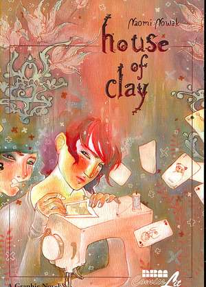 House Of Clay de Naomi Nowak