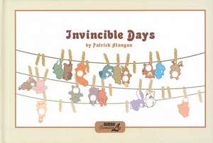 Invincible Days de Patrick Atangan