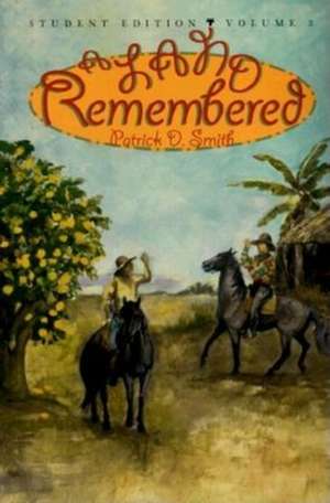 Land Remembered, Volume 2 de Patrick D. Smith