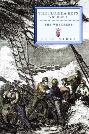 The Wreckers de John Viele