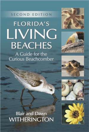 Florida's Living Beaches de Blair Witherington