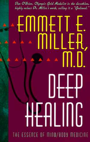 Deep Healing de Emmett Miller