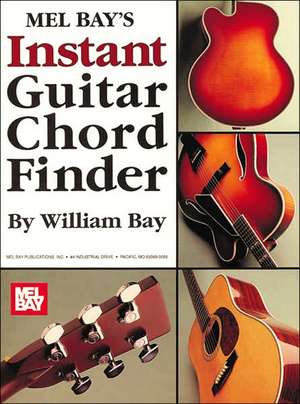 Instant Guitar Chord Finder (Case-Size Edition) de William Bay