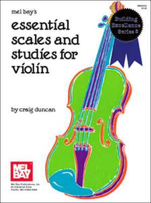 Essential Scales and Studies for Violin de Craig Duncan