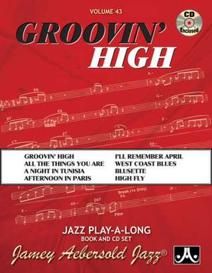 Jamey Aebersold Jazz -- Groovin' High, Vol 43: Book & CD de Jamey Aebersold